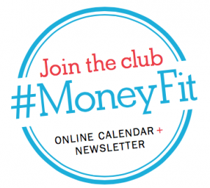 Join the MoneyFit club