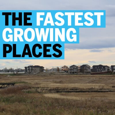 The Fastest Growing Places