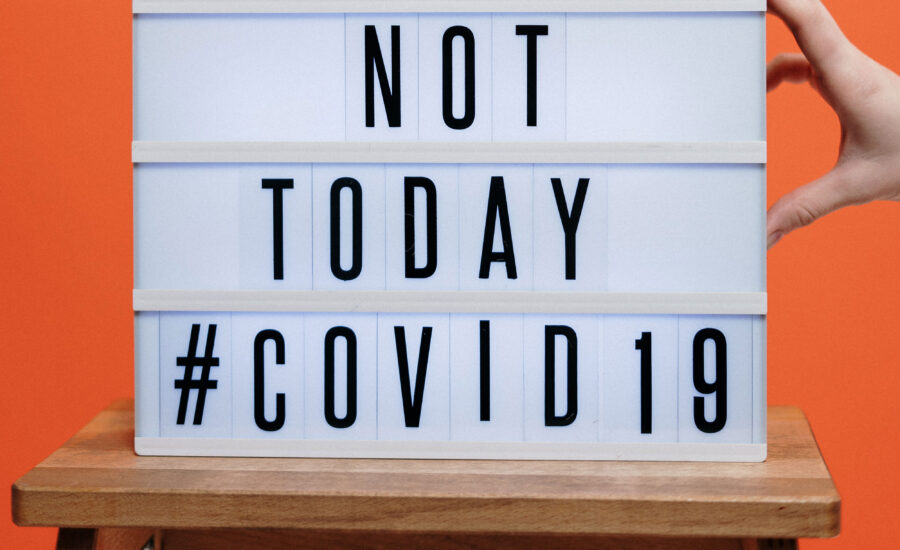 Not Today Covid sign