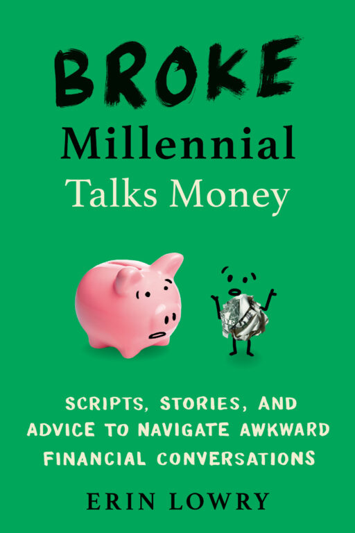 Cover of the book Broke Millennial Talks Money by Erin Lowry