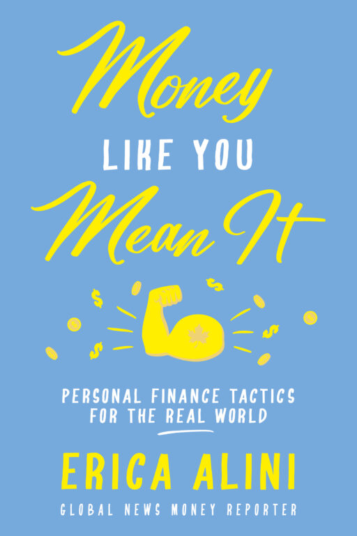 Cover of the book "Money Like You Mean It" by Erica Alini