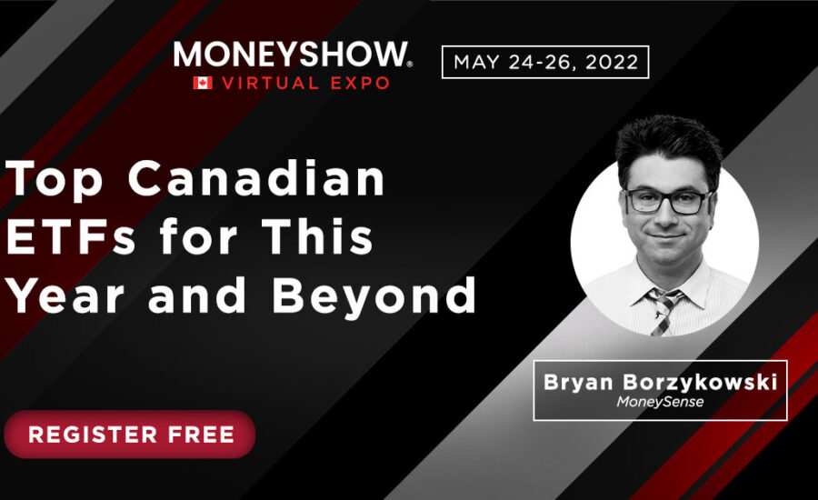 Reads: Best Canadian ETFs MoneyShow Virtual Expo with Bryan Borzykowski