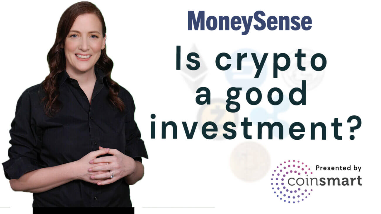 MoneySense executive editor Lisa Hannam stands in front of text saying "is crypto a good investment?"